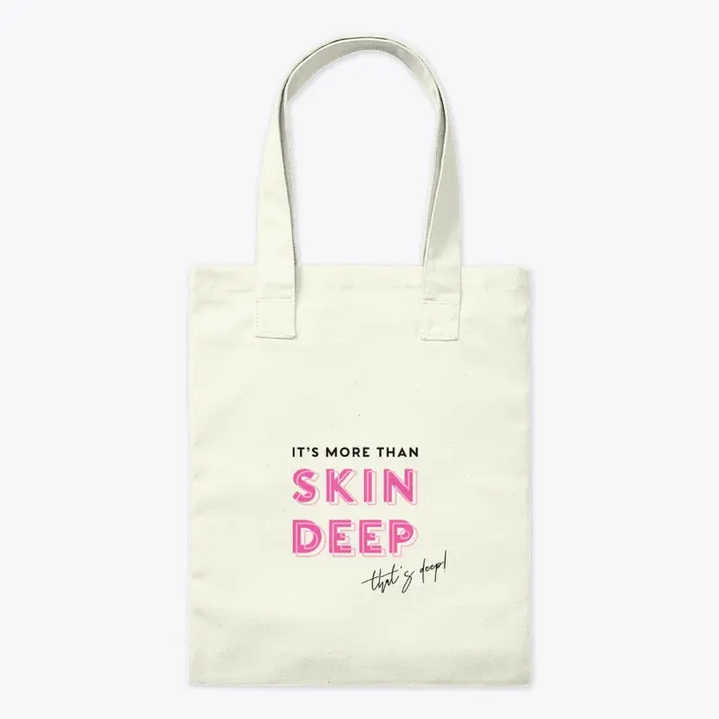 More Than Skin Deep - Pink Version