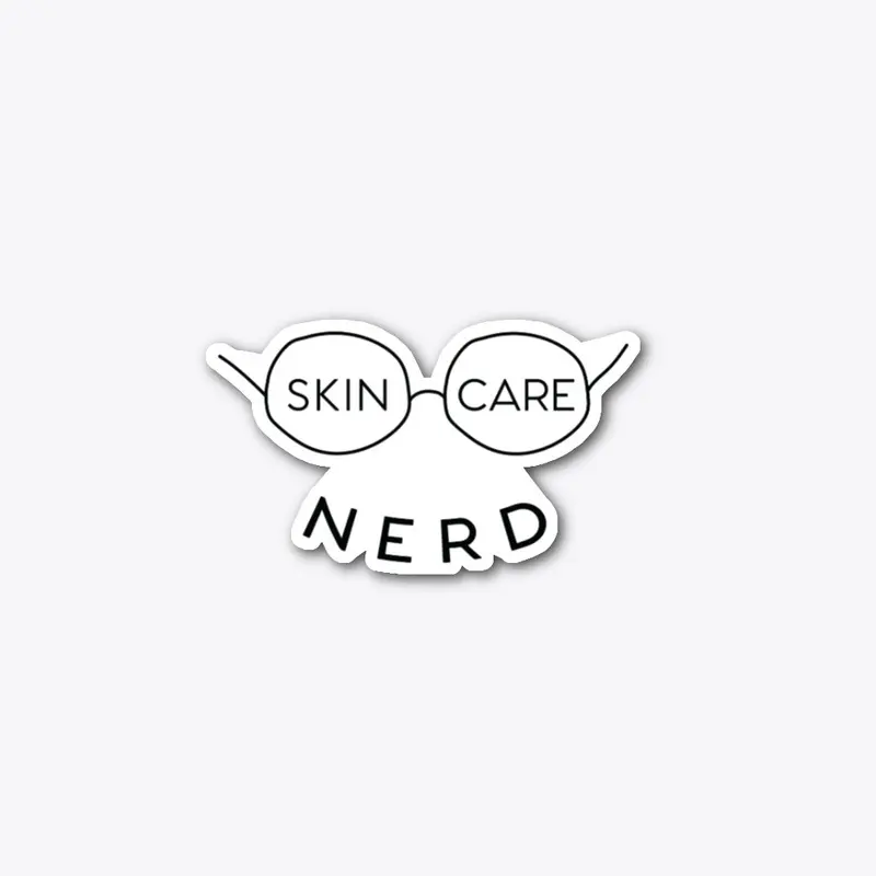 Skincare Nerd - Glasses