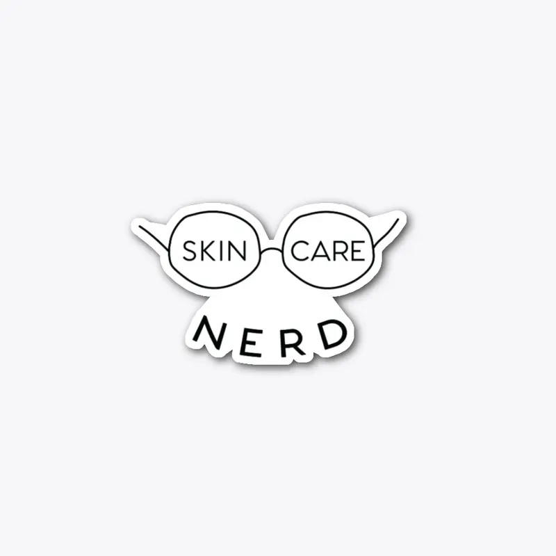 Skincare Nerd - Glasses