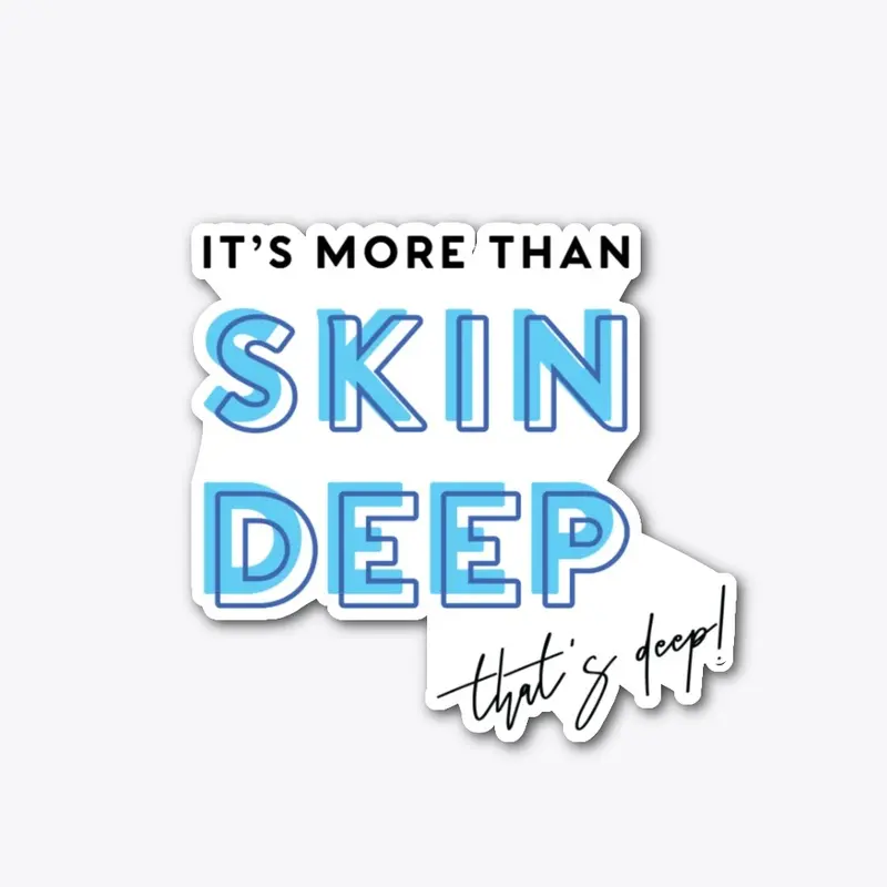 More Than Skin Deep - Blue Version